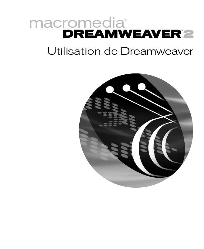 Guide utilisation  MACROMEDIA DREAMWEAVER 2-UTILISATION DE DREAMWEAVER  de la marque MACROMEDIA