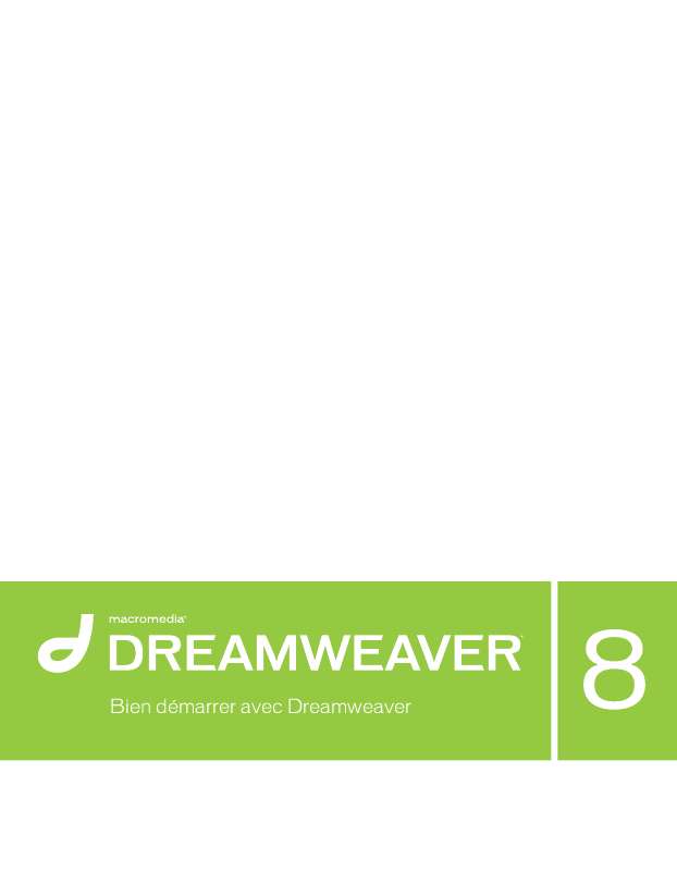 Guide utilisation  MACROMEDIA DREAMWEAVER 8-BIEN DMARRER AVEC DREAMWEAVER  de la marque MACROMEDIA