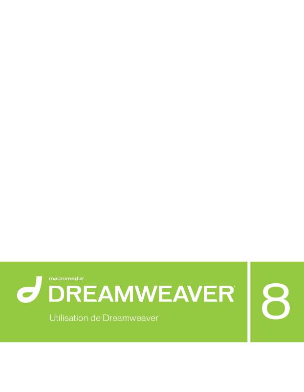 Guide utilisation  MACROMEDIA DREAMWEAVER 8-UTILISATION DE DREAMWEAVER  de la marque MACROMEDIA