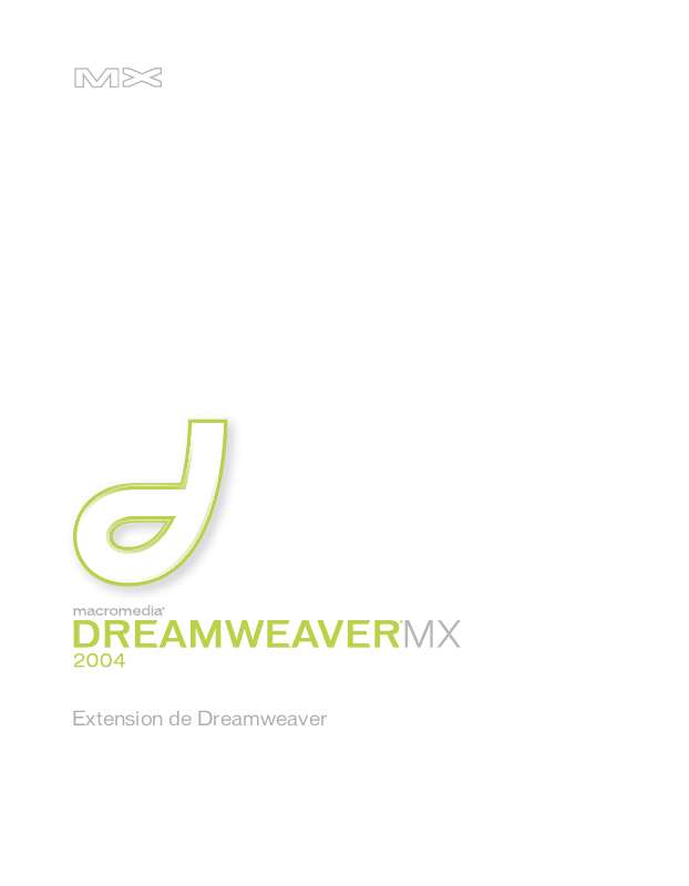 Guide utilisation  MACROMEDIA DREAMWEAVER MX 2004-EXTENSION DE DREAMWEAVER  de la marque MACROMEDIA