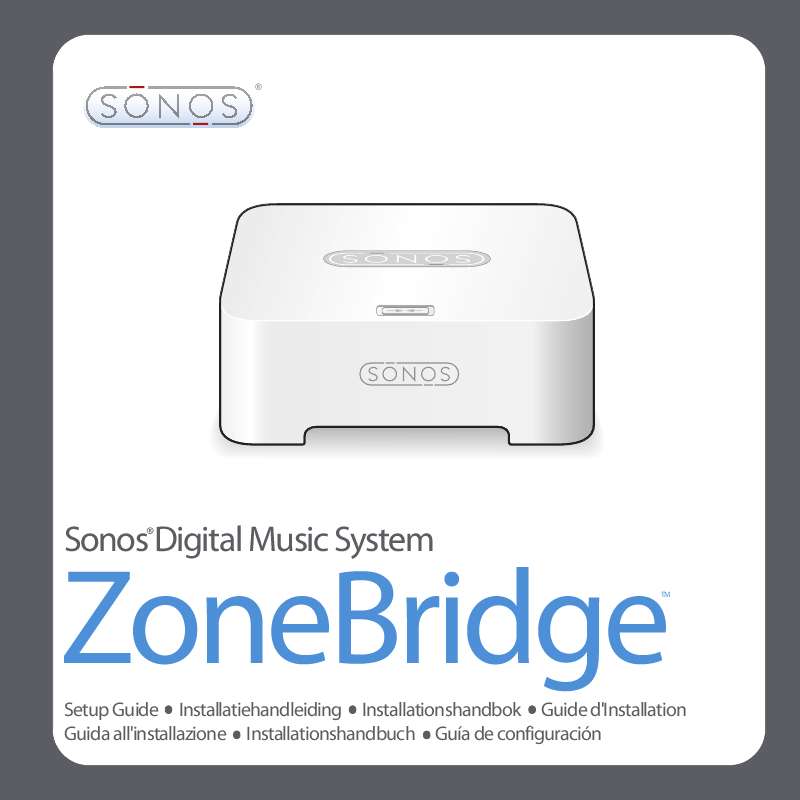 Guide utilisation SONOS BRIDGE  de la marque SONOS