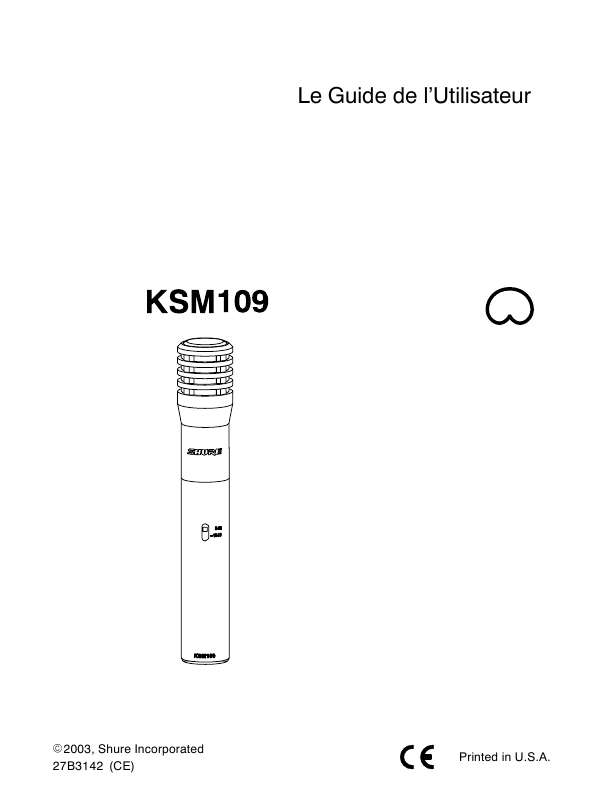 Guide utilisation SHURE KSM109  de la marque SHURE