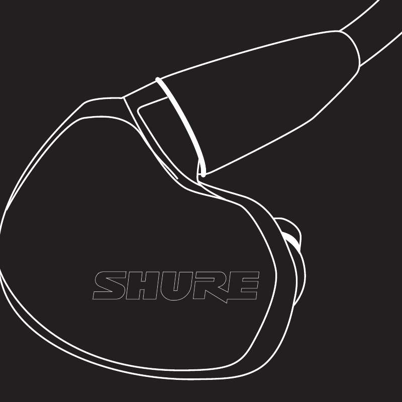 Guide utilisation SHURE SOUND ISOLATING EARPHONES  de la marque SHURE