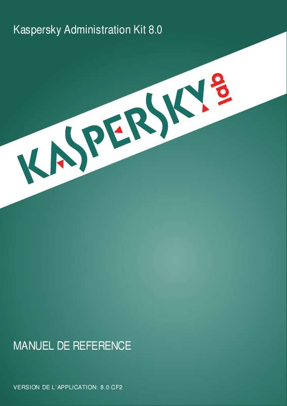 Guide utilisation KASPERSKY ADMINISTRATION KIT 8.0  de la marque KASPERSKY
