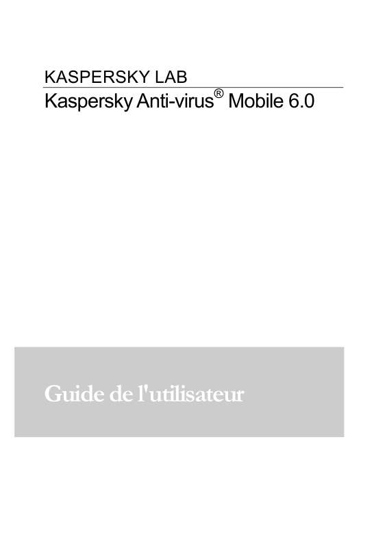 Guide utilisation KASPERSKY ANTI-VIRUS MOBILE 6.0  de la marque KASPERSKY