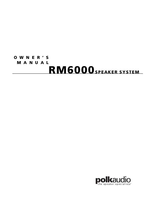 Guide utilisation  POLK AUDIO RM6000  de la marque POLK AUDIO