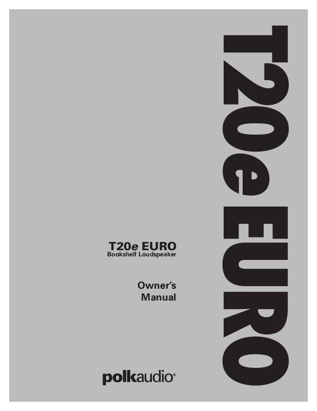 Guide utilisation  POLK AUDIO T20E EURO  de la marque POLK AUDIO
