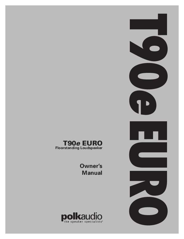 Guide utilisation  POLK AUDIO T90E EURO  de la marque POLK AUDIO