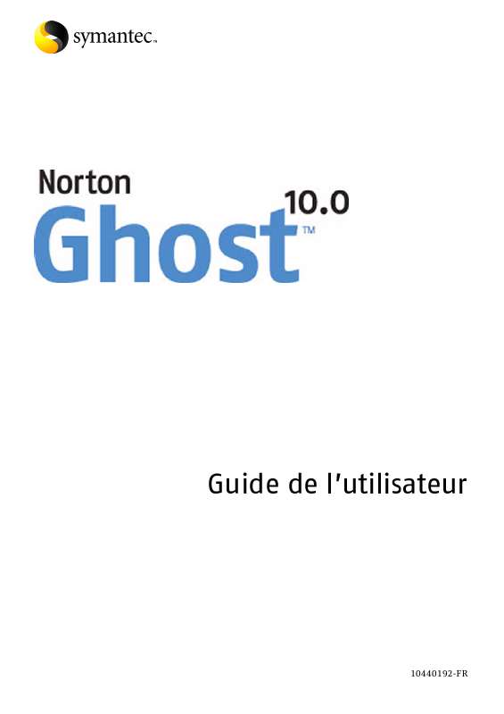 Guide utilisation  SYMANTEC NORTON GHOST 10  de la marque SYMANTEC