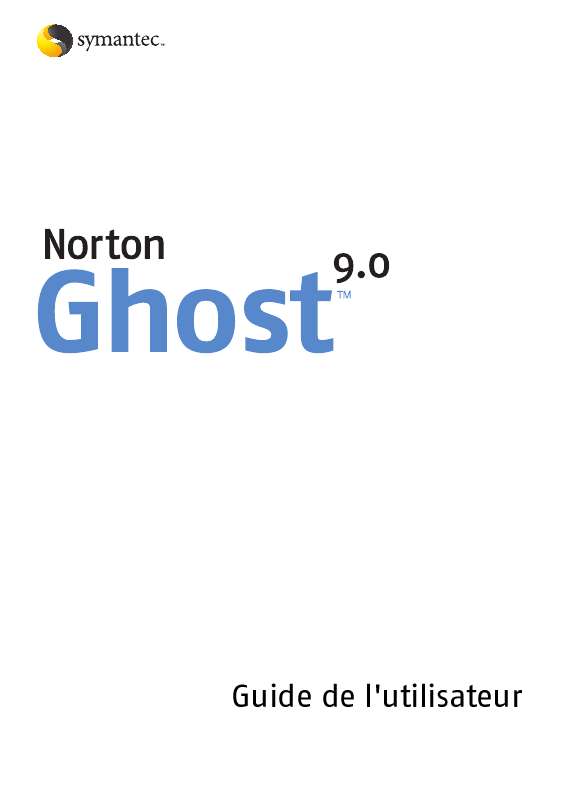 Guide utilisation  SYMANTEC NORTON GHOST 9.0  de la marque SYMANTEC