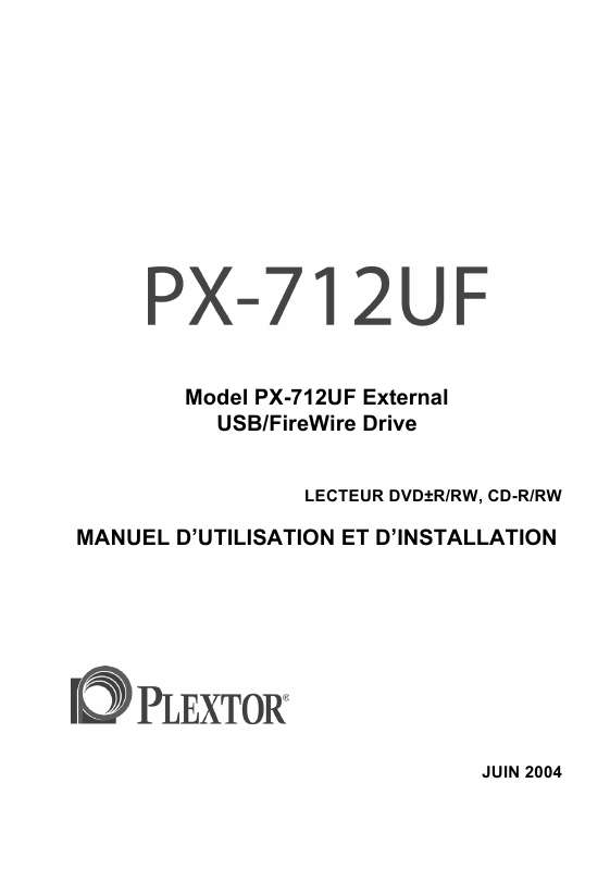 Guide utilisation PLEXTOR PX-712UF  de la marque PLEXTOR