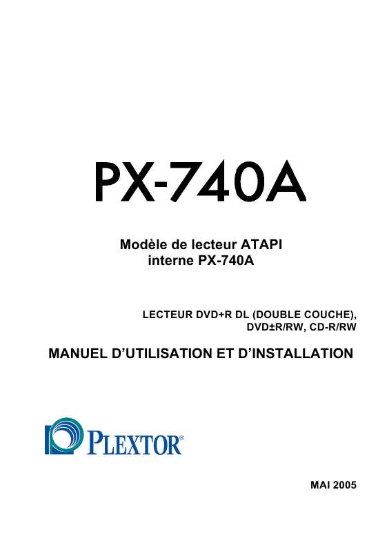 Guide utilisation PLEXTOR PX-740A  de la marque PLEXTOR
