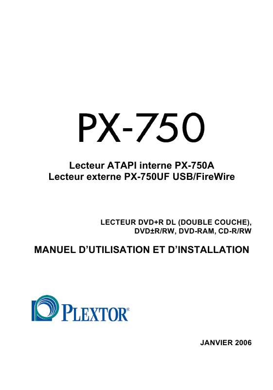 Guide utilisation PLEXTOR PX-750A  de la marque PLEXTOR