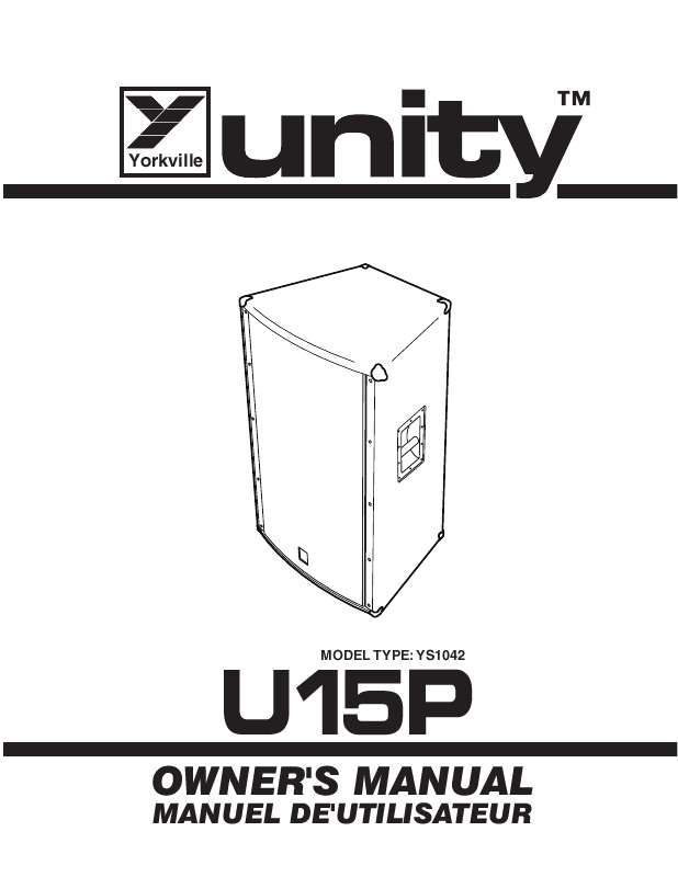 Guide utilisation  YORKVILLE UNITY U15P  de la marque YORKVILLE