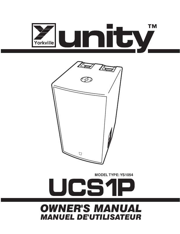 Guide utilisation  YORKVILLE UNITY UCS1P  de la marque YORKVILLE