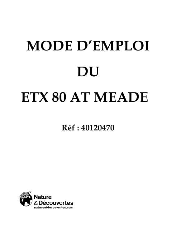Guide utilisation MEADE ETX-80AT  de la marque MEADE