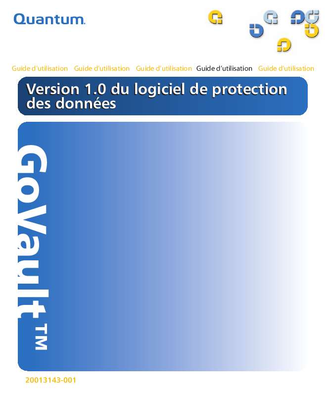 Guide utilisation  QUANTUM DATA PROTECTION SOFTWARE 1.0  de la marque QUANTUM
