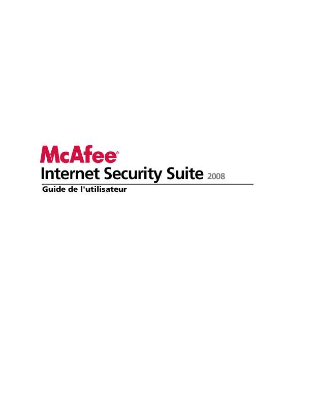 Guide utilisation  MCAFEE INTERNET SECURITY SUITE 2008  de la marque MCAFEE