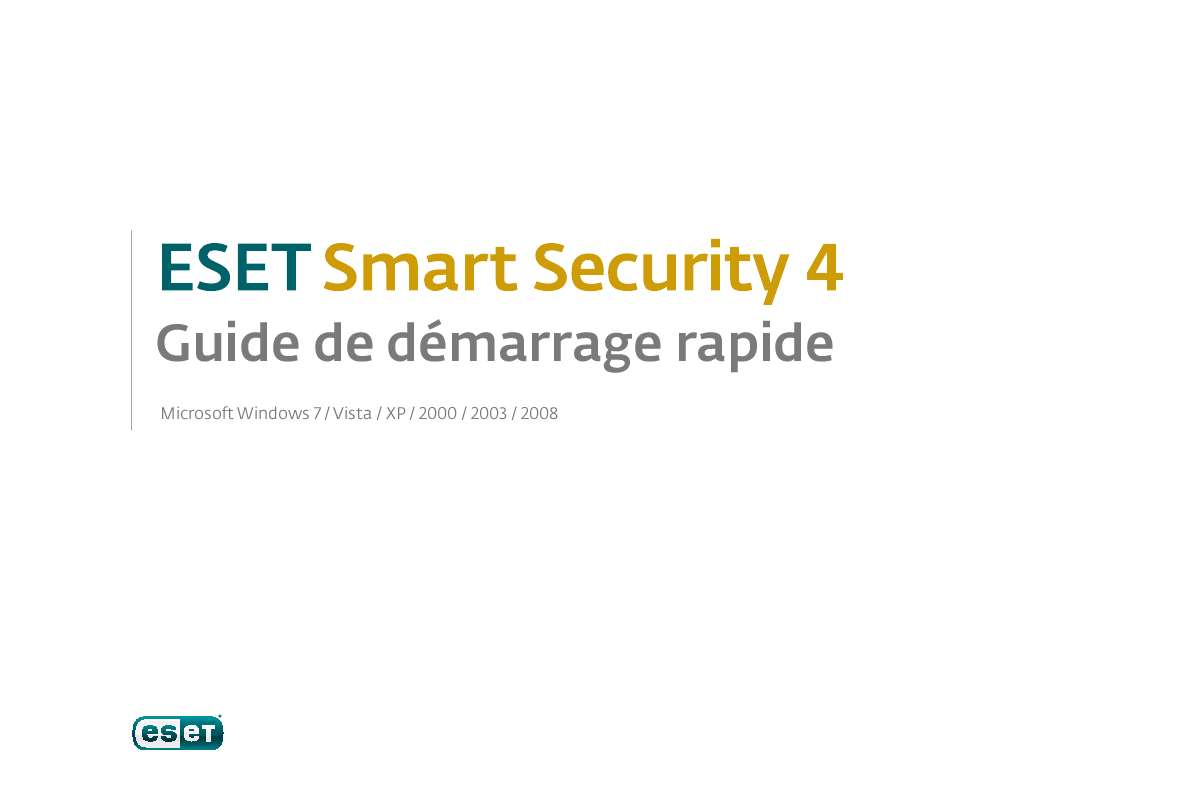 Guide utilisation  ESET SMART SECURITY 4  de la marque ESET