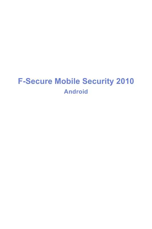 Guide utilisation  F-SECURE MOBILE SECURITY 2010 FOR ANDROID  de la marque F-SECURE