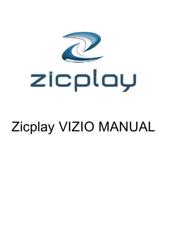 Guide utilisation ZICPLAY VIZIO  de la marque ZICPLAY