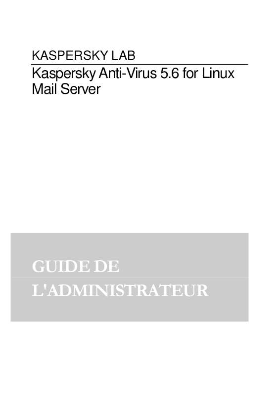 Guide utilisation  KASPERSKY LAB ANTI-VIRUS 5.6  de la marque KASPERSKY LAB