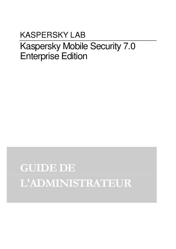 Guide utilisation  KASPERSKY LAB MOBILE SECURITY 7.0 ENTERPRISE EDITION  de la marque KASPERSKY LAB