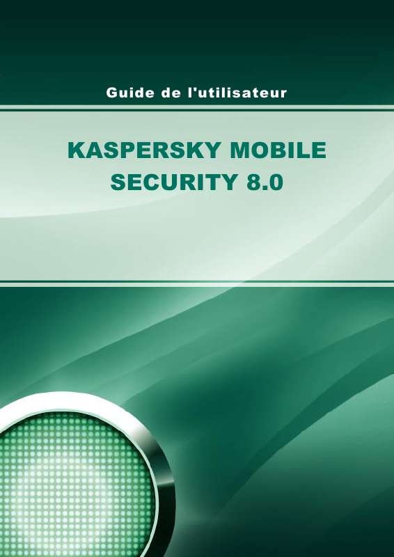 Guide utilisation  KASPERSKY LAB MOBILE SECURITY 8.0  de la marque KASPERSKY LAB