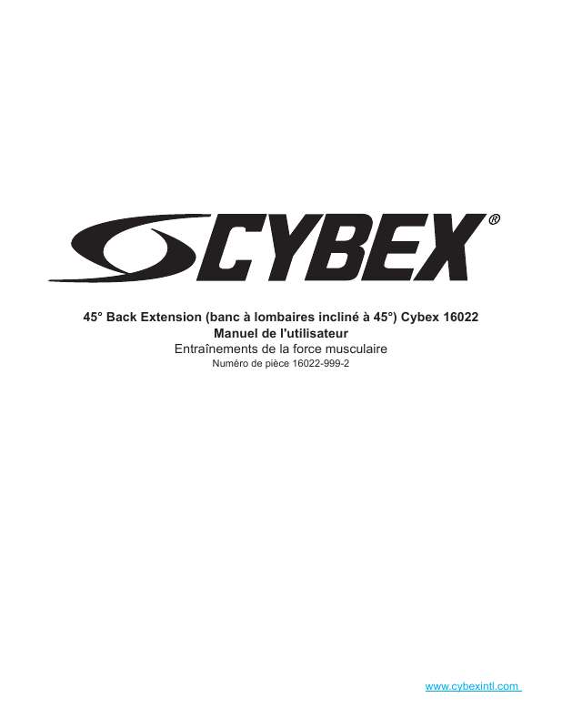 Guide utilisation CYBEX INTERNATIONAL 16022 45 DEGREE BACK EXTENSION  de la marque CYBEX INTERNATIONAL