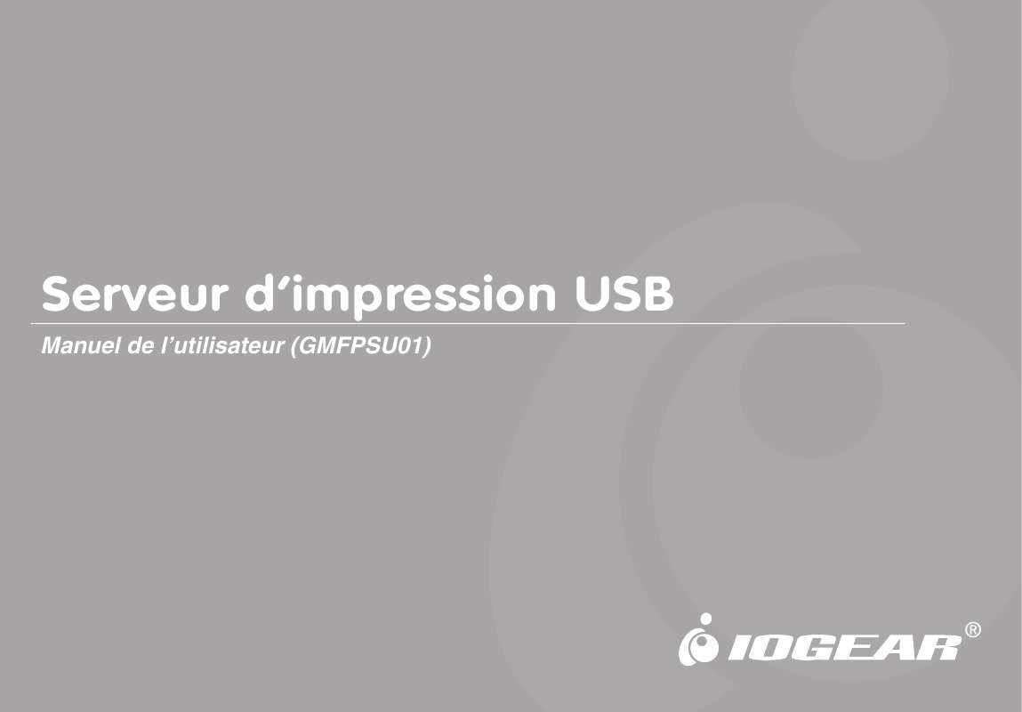 Guide utilisation  IOGEAR GMFPSU01  de la marque IOGEAR