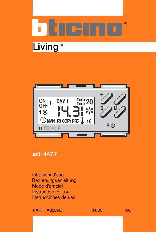 Guide utilisation  BTICINO ELECTRONIC TIMING THERMOSTAT ART. 4477  de la marque BTICINO