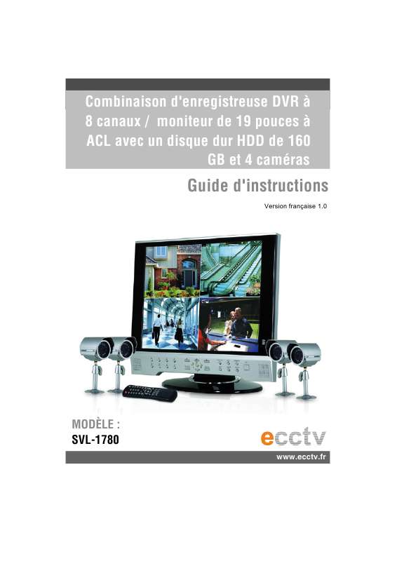 Guide utilisation  ECCTV KIT VIDEO SVL1780  de la marque ECCTV