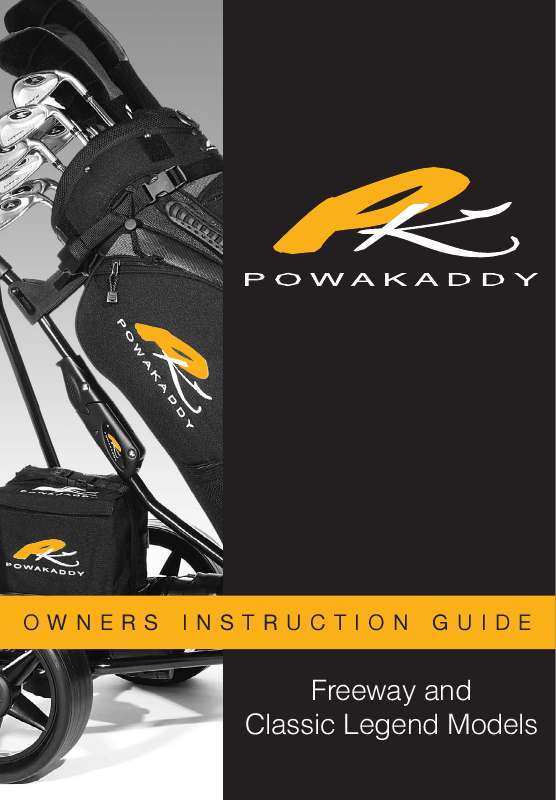 Guide utilisation  POWAKADDY FREEWAY CLASSIC LEGEND MODELS  de la marque POWAKADDY