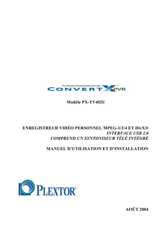 Guide utilisation PLEXTOR PX-TV-402U  de la marque PLEXTOR