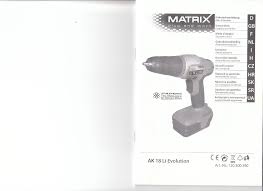 Notice MATRIX AK 18 LI EVOLUTION Outillage électroportatif