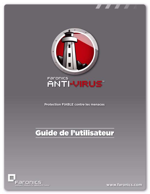 Guide utilisation  FARONICS ANTI-VIRUS  de la marque FARONICS