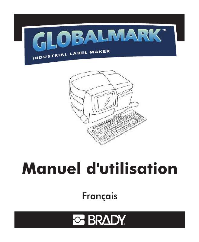 Guide utilisation  BRADY GLOBALMARK  de la marque BRADY