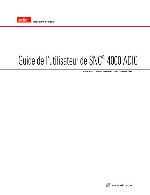 Guide utilisation  QUANTUM SNC 4000 ADIC  de la marque QUANTUM