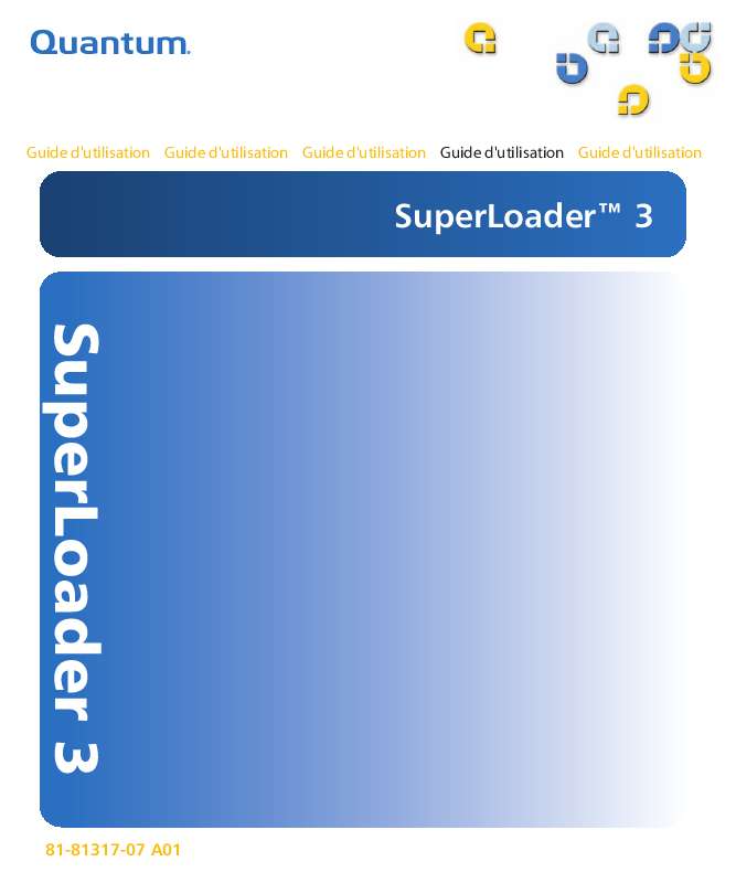 Guide utilisation  QUANTUM SUPERLOADER 3  de la marque QUANTUM