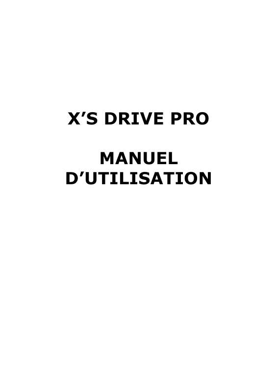 Guide utilisation  XS DRIVE PRO  de la marque XS DRIVE