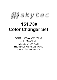 Notice SKYTRONIC COLOR CHANGER SET 151.700 Projecteur lumineux
