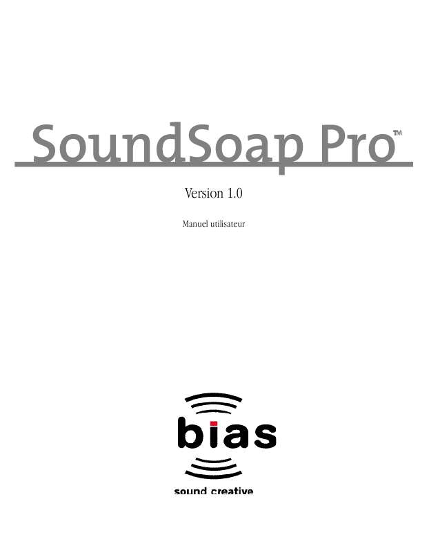 Guide utilisation  BIAS SOUNDSOAP PRO  de la marque BIAS