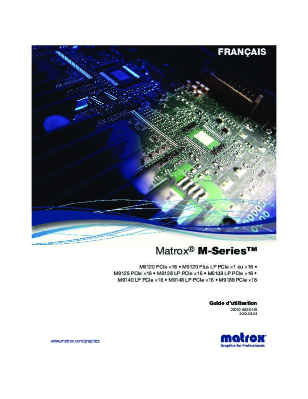 Guide utilisation MATROX M9120 PLUS LP PCIE X1  de la marque MATROX