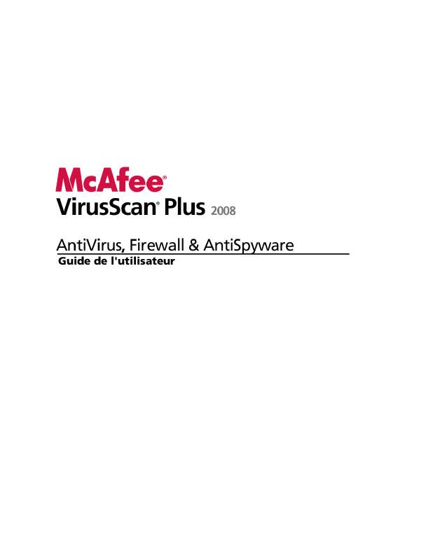 Guide utilisation  MCAFEE VIRUSSCAN PLUS 2008  de la marque MCAFEE