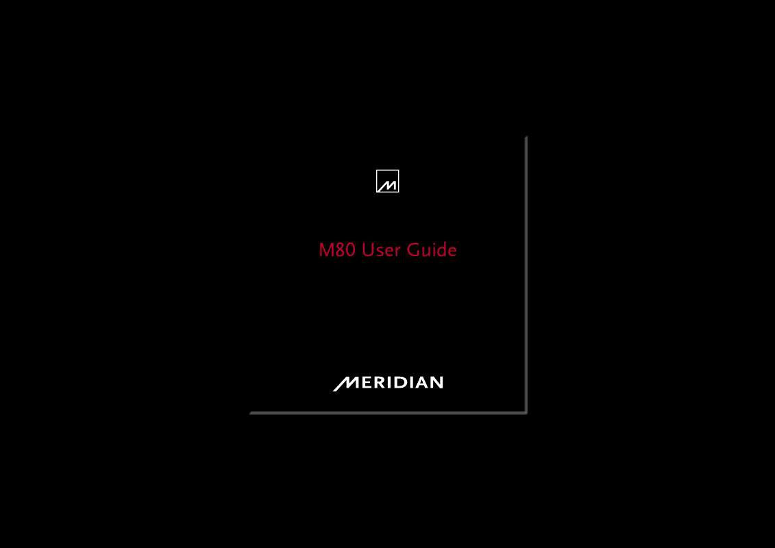 Guide utilisation  MERIDIAN M80  de la marque MERIDIAN