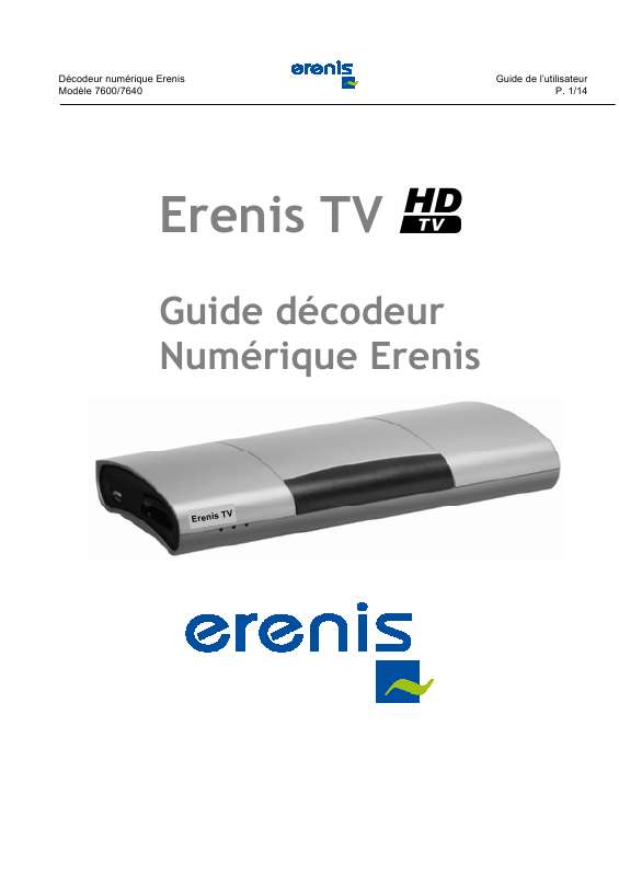 Guide utilisation  ERENIS DECODEUR NUMERIQUE 7600  de la marque ERENIS