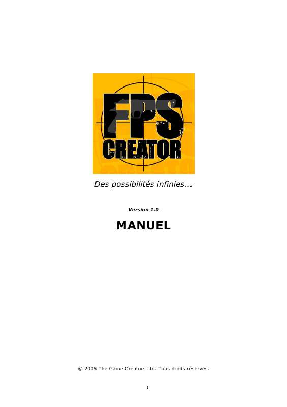 Guide utilisation  THE GAME CREATORS FPS CREATOR 1  de la marque THE GAME CREATORS