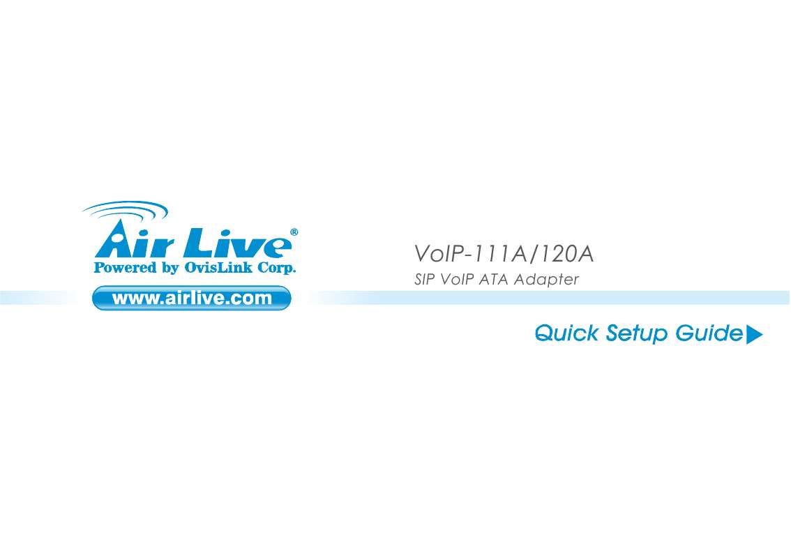 Guide utilisation  AIRLIVE VOIP-111A  de la marque AIRLIVE