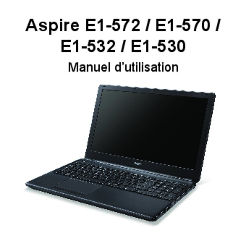 Guide utilisation ACER ASPIRE E1-532P-29554G75MNKK  de la marque ACER