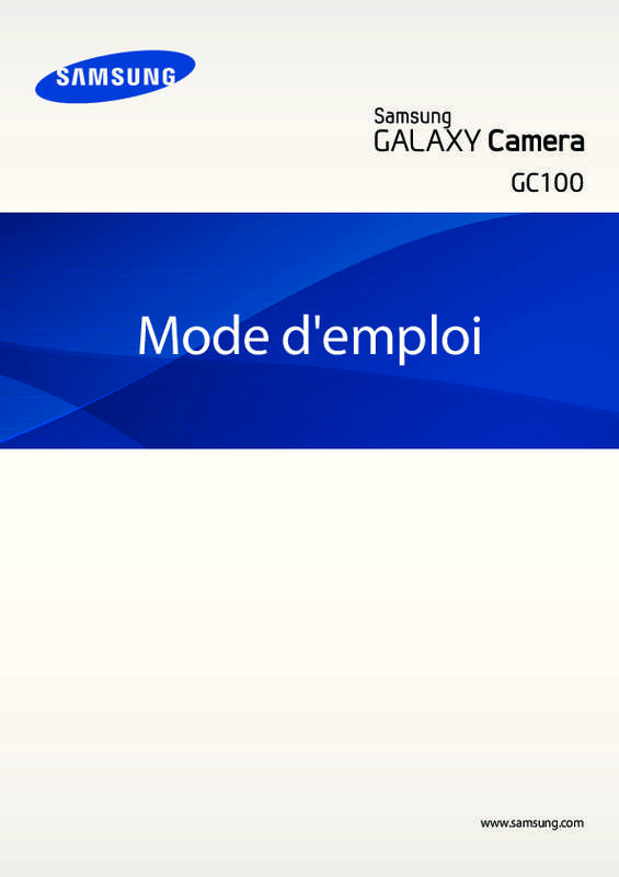 Guide utilisation SAMSUNG GALAXY CAMERA ÉCRAN HD ET SUPER CLEAR LCD - EK-GC100  de la marque SAMSUNG